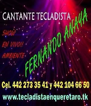 Imagen de TECLADISTA CANTANTE QUERETARO FIESTAS Y EVENTOS!! CANTANDO Y TOCANDO TOTALM numero 0