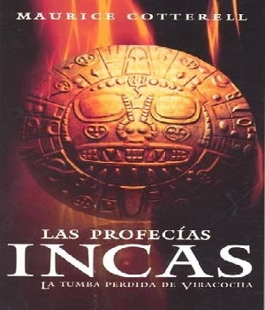 Imagen de  PROFECIAS INCASLAS LA TUMBA PERDIDA DE VIRACOCHA   MAURICE M COTTERELL S