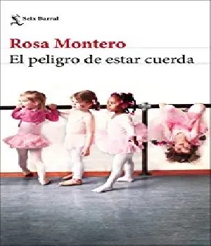 Imagen de El peligro de estar cuerda de Rosa Montero edicion kindle