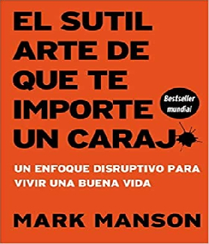 Imagen de El sutil arte de que te importe un carajo de Mark Manson edicion pasta blan